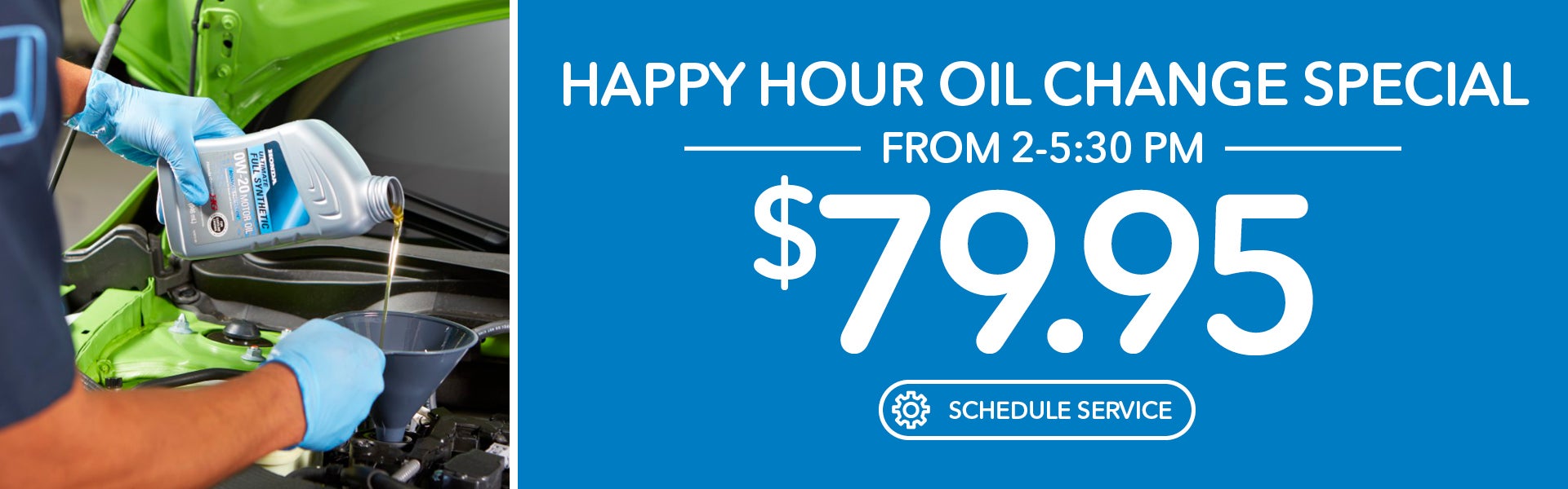 $59.95 Happy Hour Oil Change